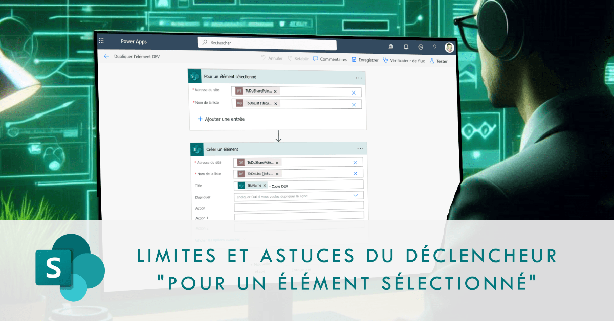Limites et astuces du déclencheur pour un élément sélectionné dans SharePoint pour améliorer l'UX